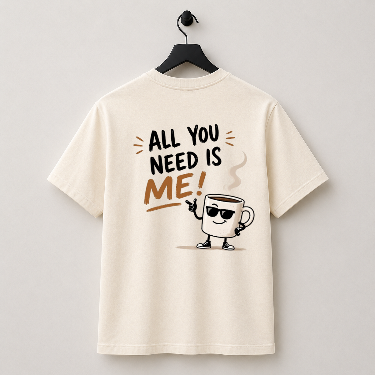 All You need is Me