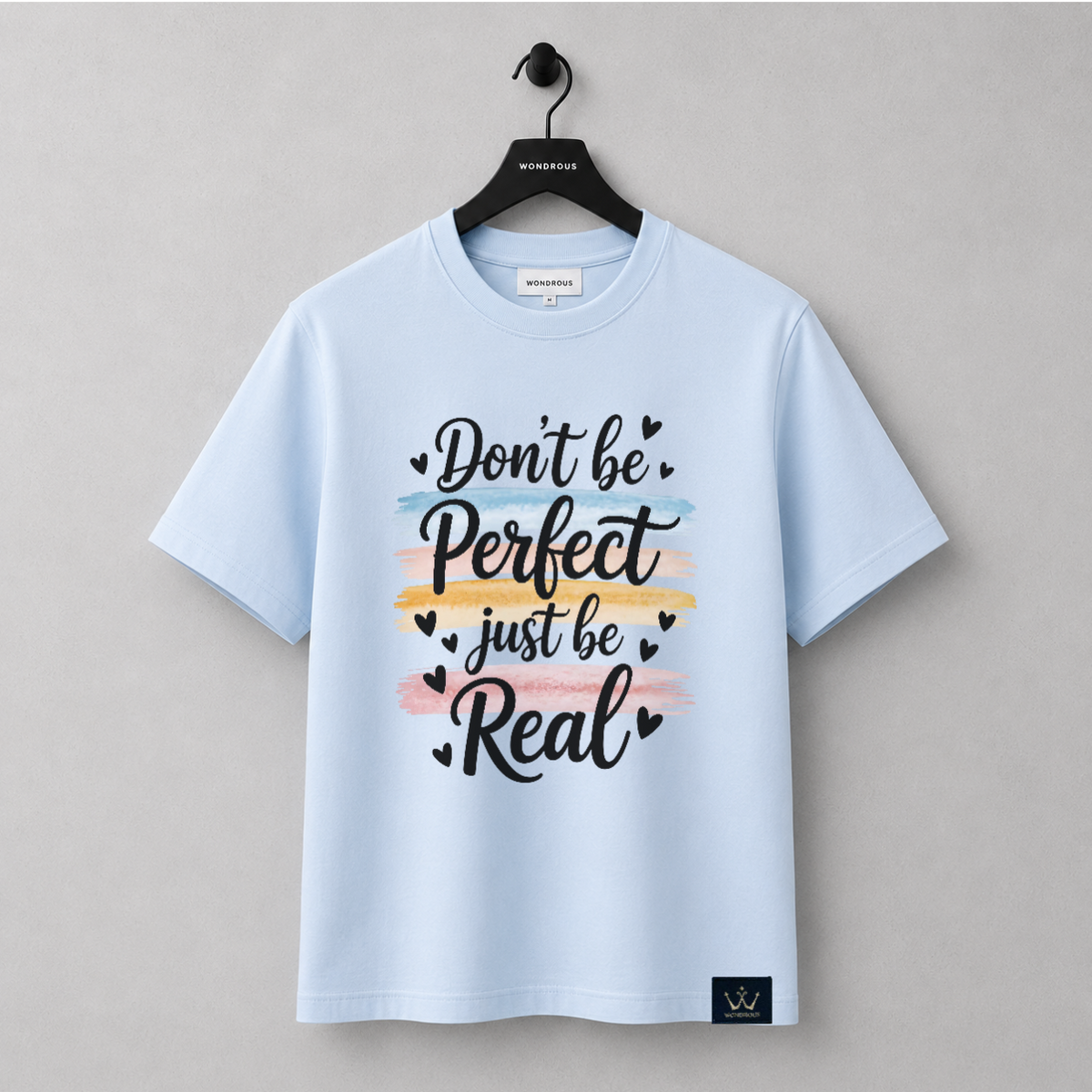 Be Real T-shirt