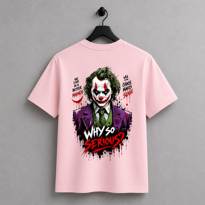 Why So Seríous?